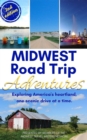 Midwest Road Trip Adventures - eBook