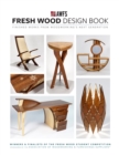Fresh Wood Design Book : Finished Works from Woodworking’s Next Generation - Book