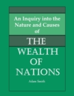 An Inquiry into the Nature and Causes of the Wealth of Nations - eBook