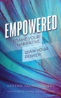 Empowered : Frame Your Narrative. Own Your Power. - eBook