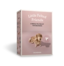 Little Felted Friends: Dachshund : Dog Needle-Felting Beginner Kits with Needles, Wool, Supplies, and Instructions - Book