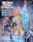 Mutant Crawl Classics #15: The Mutant Menace of Lab 47 - Book