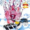 Magical Music Planet - eBook