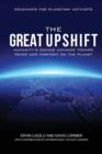 The Great Upshift : Humanity's Coming Advance Toward Peace and Harmony on the Planet - eBook