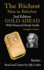 The Richest Man in Babylon, 2nd Edition Gold Ahead with Financial Study Guide : 2nd Edition with Financial Study Guide - eBook