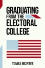 Graduating from the Electoral College - eBook