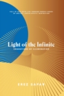 Light of the Infinite : Emanations of Illuminations - eBook