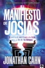 El manifiesto de Josias : El antiguo misterio y la guia para el fin de los tiempos - eBook