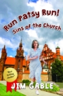 Run Patsy Run! Sins of the Church - eBook