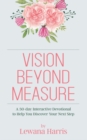 Vision Beyond Measure - eBook