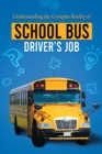 Understanding the Complex Reality of the School Bus Driver's Job - eBook