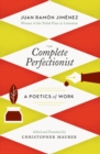 The Complete Perfectionist : A Poetics of Work - eBook