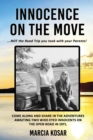 Innocence on the Move : NOT the Road Trip you took with your Parents! - eBook