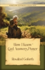 How I Know God Answers Prayer - eBook