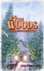 In the Woods : A Fiction Foundry Anthology - eBook