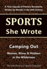 Camping Out: Women, Wives & Mothers in the Wilderness - eBook