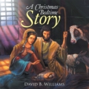 A Christmas Bedtime Story - eBook