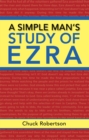 A Simple Man'S Study of Ezra - eBook