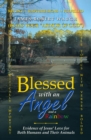 Blessed with an Angel and a Rainbow : Evidence of Jesus' Love for Both Humans and Their Animals - eBook