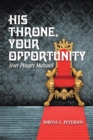His Throne, Your Opportunity : Your Prayer Manual - eBook