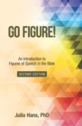 Go Figure! : An Introduction to Figures of Speech in the Bible - eBook