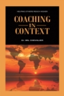 Coaching in Context : Helping Others Reach Higher - eBook