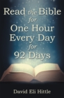 Read the Bible for One Hour Every Day for 92 Days - eBook