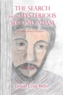 The Search for the Mysterious Second Adam : ~~ a Jake Jezreel Adventure ~~ - eBook