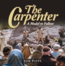 The Carpenter : A Model to Follow - eBook