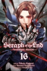 Seraph of the End, Vol. 16 : Vampire Reign - Book