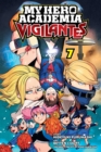 My Hero Academia: Vigilantes, Vol. 7 - Book