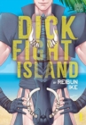 Dick Fight Island, Vol. 1 - Book