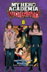 My Hero Academia: Vigilantes, Vol. 8 - Book