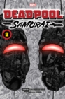 Deadpool: Samurai, Vol. 2 - Book