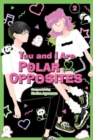 You and I Are Polar Opposites, Vol. 2 - Book
