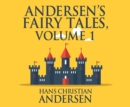 Andersen's Fairy Tales, Volume 1 - eAudiobook