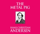 The Metal Pig - eAudiobook