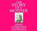 The Story of a Mother - eAudiobook