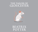 The Tailor of Gloucester - eAudiobook