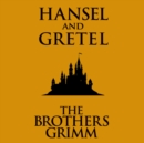 Hansel and Gretel - eAudiobook
