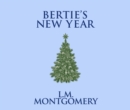 Bertie's New Year - eAudiobook