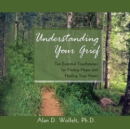 Understanding Your Grief - eAudiobook