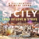 Sicily : Land of Love and Strife - eAudiobook