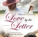 Love by the Letter - eAudiobook