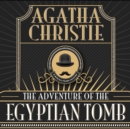 The Adventure of the Egyptian Tomb - eAudiobook