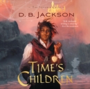 Time's Children - eAudiobook