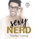 Sexy Nerd - eAudiobook