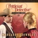 Petticoat Detective - eAudiobook