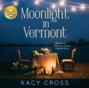 Moonlight in Vermont - eAudiobook