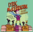 Lyric McKerrigan, Secret Librarian - eAudiobook